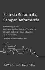 Ecclesia Reformata, Semper Reformanda