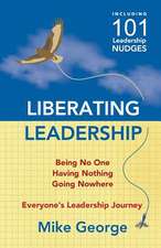 Liberating Leadership