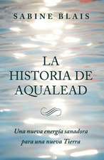 La Historia de Aqualead