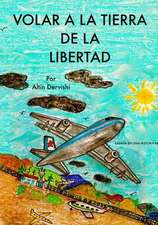 Volar a la Tierra de La Libertad