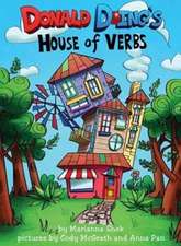 Donald Doing House of Verbs