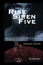 Rise Siren Five