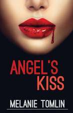 Angel's Kiss