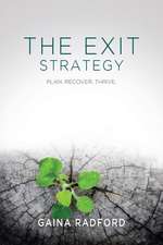 The Exit Strategy