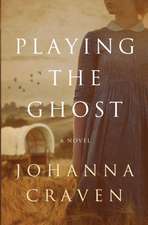 Playing the Ghost