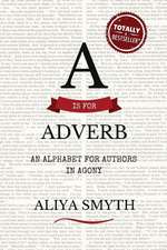 A is for Adverb