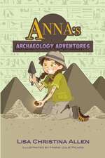 Anna's Archaeology Adventures