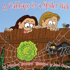 A Cabbage in a Spiderweb