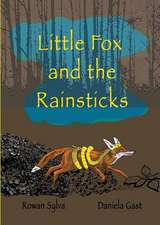 Little Fox and the Rainsticks