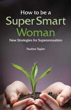 How to be a Super Smart Woman