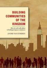 Building Communities of the Kingdom