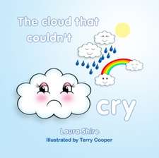 Cloud That Couldn't Cry