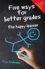 Five Ways for Better Grades