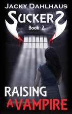 Raising A Vampire