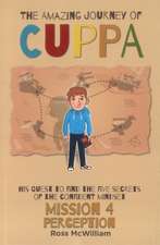 Amazing Journey of Cuppa: Mission 4 Perception