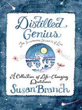 Distilled Genius - A Collection of Life-Changing Quotations