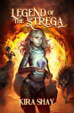 LEGEND OF THE STREGA