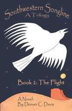 Southwestern Songline Book 2 'The Flight'