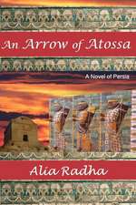 An Arrow of Atossa