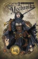 Lady Mechanika Volume 2: Tablet of Destinies