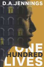 One Hundred Lives