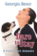 Dare to Stay