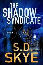 The Shadow Syndicate