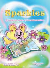 Sparkles a magical story of transformation