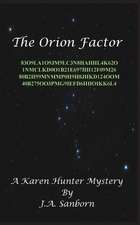 The Orion Factor