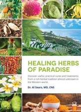 Healing Herbs of Paradise