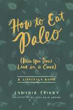 How to Eat Paleo