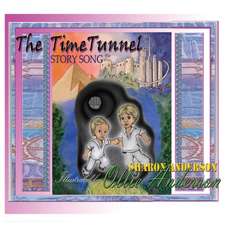 The Time Tunnel Story Song