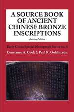 A Source Book of Ancient Chinese Bronze Inscriptions (Revised Edition)