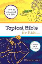 Topical Bible for Kids