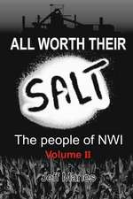 All Worth Their Salt Volume 2