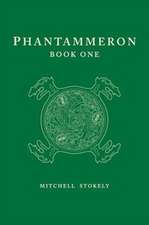 Phantammeron Book One