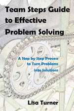 Team Steps Guide to Effective Problem Solving