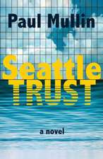 SEATTLE TRUST