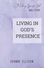 Living in God's Presence