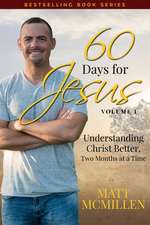 60 Days for Jesus, Volume 1