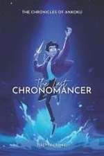 The Last Chronomancer