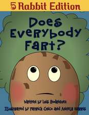 Does Everybody Fart? (5 Rabbit Edition)