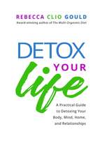 Detox Your Life