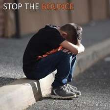 STOP THE BOUNCE