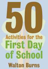 50 Activities for the First Day of School: Coming of Age in the 50's