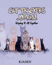 Cat Tracker's Journal: Keeping It All Together BLUE