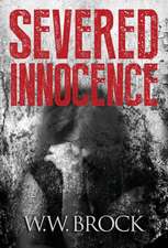 SEVERED INNOCENCE