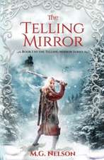 The Telling Mirror