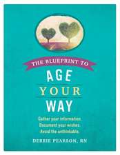 The Blueprint to Age Your Way