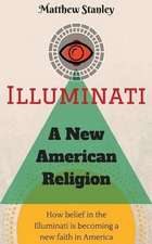 Illuminati - A New American Religion